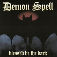 Demon Spell - Blessed Be The Dark vinyl cover