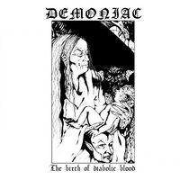 Demoniac - The Birth Of Diabolical Blood vinyl cover