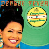 Dengue Fever - Escape From Dragon House vinyl cover
