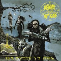 Denial Of God - The Horrors Of Satan vinyl cover