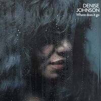 Denise Johnson - Where Does It Go vinyl cover