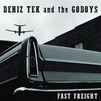 Denniz & The Godoys Tek - Fast Freight vinyl cover