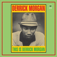 Derrick Morgan - This Is Derrick Morgan vinyl cover