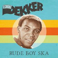 Desmond Dekker - Rude Boy Ska vinyl cover