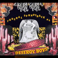 Destroy Boys - Funeral Soundtrack #4 (Transparent Red) vinyl cover