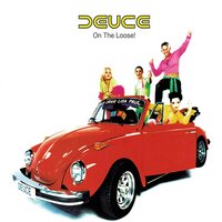 Deuce - On The Loose! (Dayglo Lime) vinyl cover