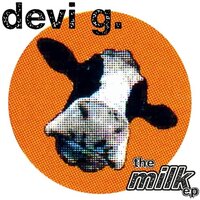 Devi G. - Milk EP vinyl cover