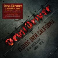 Devildriver - Clouds Over California : The Studio Albums 2003 - 2011