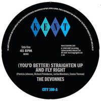 Devonnes - You'd Better / Straighten Up & Fly Right / Doin' The Gittin' Up vinyl cover