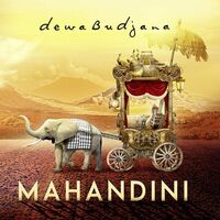 Dewa Budjana - Mahandini vinyl cover