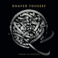 Dhafer Youssef - Sounds Of Mirrors Lim.ed. vinyl cover