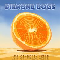 Diamond Dogs - Atlantic Juice (Solid blue vinyl) vinyl cover