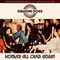 Diamond Dogs - Honked All Over Again vinyl cover