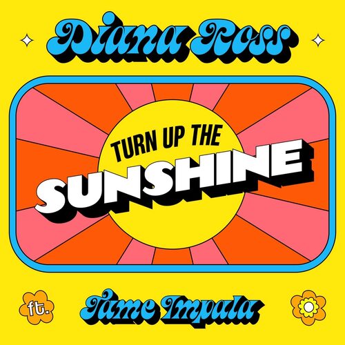 Diana / Tame Impala Ross - Turn Up The Sunshine vinyl cover
