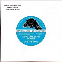 Dice the Boss - Gun The Man Down / Your Boss Dj vinyl cover