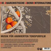 Die Anarchistische Abendunterhaltung (Daau) - Musik Fur Animierten Tonspurfilm vinyl cover
