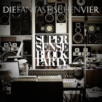 Die Fantastischen Vier - Supersense Block Party vinyl cover