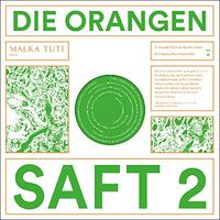 Die Orangen - Saft 2 vinyl cover