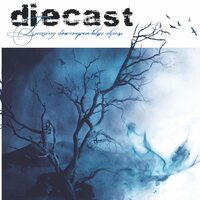 Diecast - Tearing Down Your Blue Skies vinyl cover