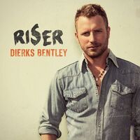 Dierks Bentley - Riser vinyl cover