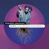 Digable Planets - Reachin New Refutation Of Time And Space vinyl cover