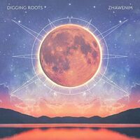 Digging Roots - Zhawenim