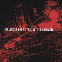 Dillinger Four - This Shit Is Geniuser vinyl cover