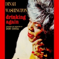 Dinah Washington - Drinkig Again vinyl cover