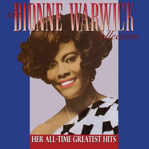 Dionne Warwick - The Dionne Warwick Collection - Her All-Time Greatest Hits vinyl cover