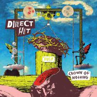 Direct Hit - Crown Of Nothing vinyl cover