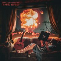 Dirty Dollhouse - The End vinyl cover