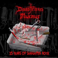 Disastrous Murmur - 25 Years Of Slaughter Rock vinyl cover