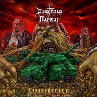 Disastrous Murmur - Dismemberment vinyl cover