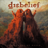 Disbelief - The Symbol Of Death vinyl cover