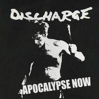 Discharge - Apocalypse Now vinyl cover