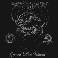 Discharge - Grave New World vinyl cover