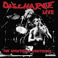 Discharge - The Nightmare Continues vinyl cover