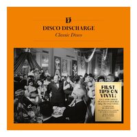 Disco Discharge: Classic Disco - Disco Discharge: Classic Disco (Orange) vinyl cover