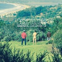 Dispatch - America, Location 12 vinyl cover