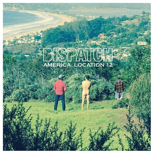 Dispatch - America, Location 12 vinyl cover