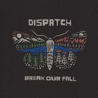 Dispatch - Break Our Fall vinyl cover
