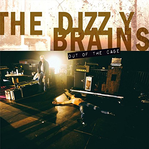 Dizzy Brains - Out Of The Cage vinyl cover