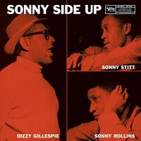 Dizzy Gillespie/Sonny Stitt/Sonny Rollins - Sonny Side Up (Verve Vault Series) vinyl cover