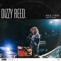 Dizzy Reed - Rock 'n Roll Ain't Easy vinyl cover
