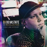 Dj Devastate - In Recollection: Dual Label Anthology 2012-2018 vinyl cover
