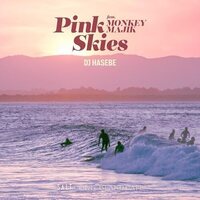 DJ Hasebe - Pink Skies Feat. Monkey Majik vinyl cover