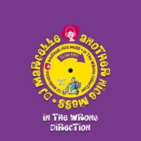 Dj Marcelle / Another Nice Mess - In The Wrong Direction vinyl cover