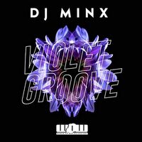Dj Minx - Violet Groove vinyl cover