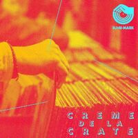 Dj Nu-Mark - Creme De La Crate
