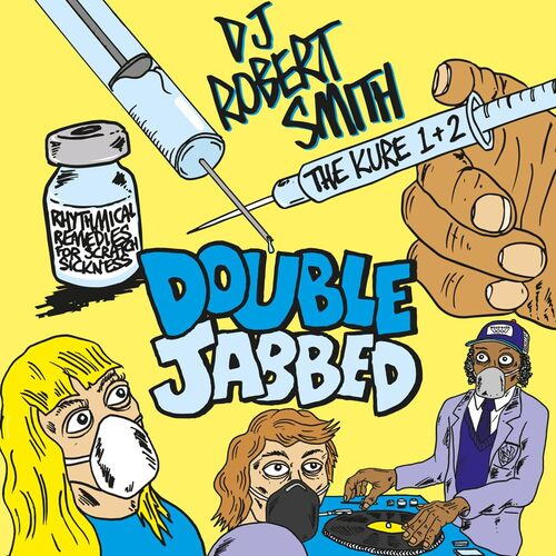 DJ Robert Smith - Double Jabbed vinyl cover